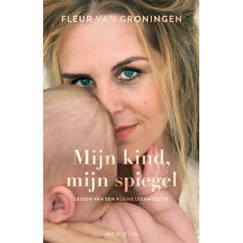 Mijn kind, mijn spiegel (Paperback) bij Singel 344
