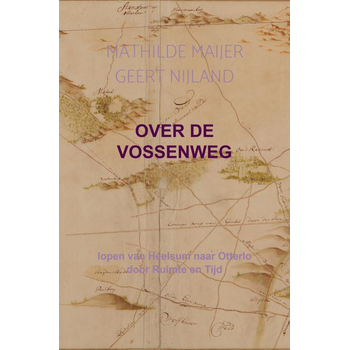 Over de Vossenweg (Paperback) bij Singel 344