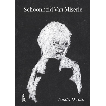 Schoonheid Van Miserie (Paperback) bij Singel 344