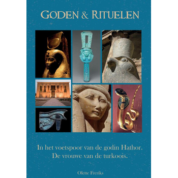 Goden & rituelen: In de voetstappen van de godin Hathor (Hardback) bij Singel 344