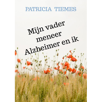 Mijn vader meneer Alzheimer en ik (Paperback) bij Singel 344
