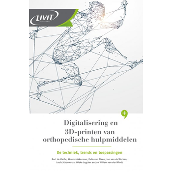 Digitalisering en 3D-printen van orthopedische hulpmiddelen (Hardback) bij Singel 344