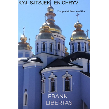 Kyj, Sjtsjek en Chryv (Paperback) bij Singel 344