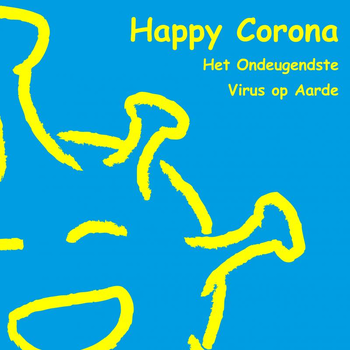 Happy Corona , het Ondeugendste Virus op Aarde (Paperback) bij Singel 344