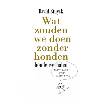 Wat zouden we doen zonder honden (Paperback) bij Singel 344