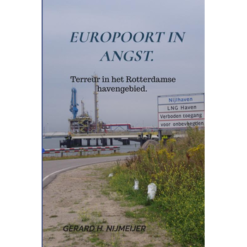 Europoort in angst (Paperback) bij Singel 344