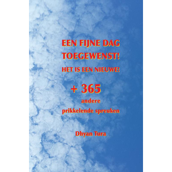 Een fijne dag toegewenst! Het is een nieuwe! (Hardback) bij Singel 344