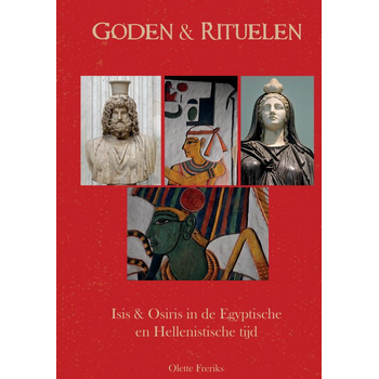 Goden & Rituelen: Isis en Osiris (Hardback) bij Singel 344