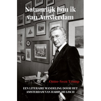 Natuurlijk hou ik van Amsterdam (Paperback) bij Singel 344