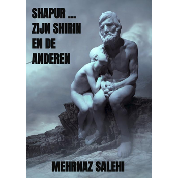 Shapur … zijn Shirin en de anderen (Paperback) bij Singel 344