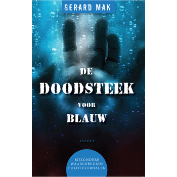 De doodsteek voor blauw (Paperback) bij Singel 344