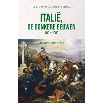 Italië, de donkere eeuwen 400 - 1000 (Paperback) bij Singel 344