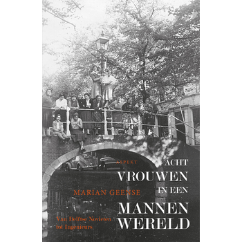 Acht vrouwen in een mannenwereld (Hardback) bij Singel 344