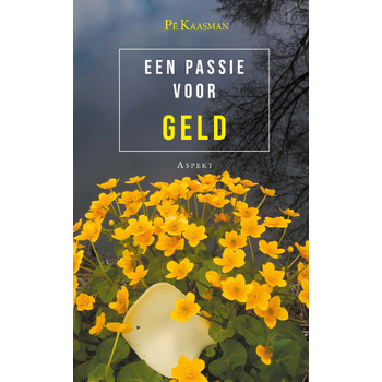 Een passie voor geld (Paperback) bij Singel 344