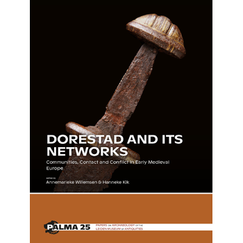 Dorestad and its networks (Paperback) bij Singel 344