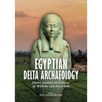 Egyptian Delta archaeology (Paperback) bij Singel 344