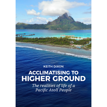 Acclimatising to higher ground (Hardback) van Keith Dixon