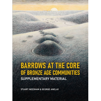 Barrows at the Core of Bronze Age Communities (Paperback) bij Singel 344