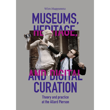 Museums, Heritage, and Digital Curation (Paperback) bij Singel 344