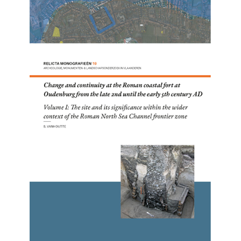 Change and continuity at the Roman coastal fort at Oudenburg from the late 2nd until the early 5th century AD (Paperback) bij Singel 344