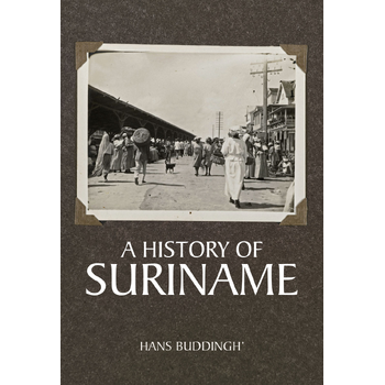 A History of Suriname (Hardback) bij Singel 344