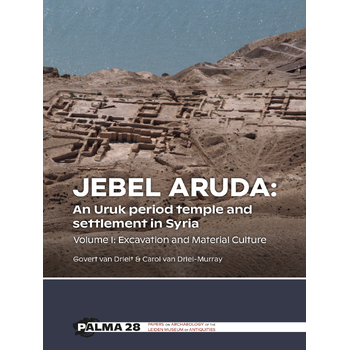 Jebel Aruda: An Uruk period temple and settlement in Syria (Hardback) bij Singel 344