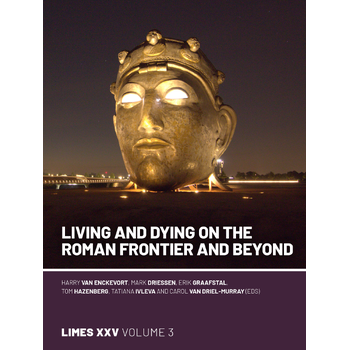 Living and dying on the Roman Frontier and beyond (Paperback) bij Singel 344