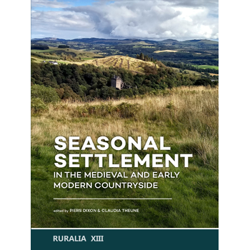 Seasonal Settlement in the Medieval and Early Modern Countryside (Paperback) bij Singel 344