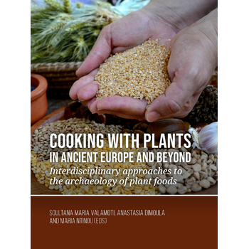 Cooking with plants in ancient Europe and beyond (Paperback) bij Singel 344