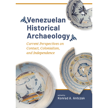 Venezuelan Historical Archaeology (Paperback) bij Singel 344