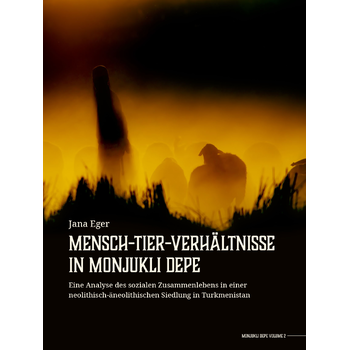 Mensch-Tier-Verhältnisse in Monjukli Depe (Hardback) bij Singel 344