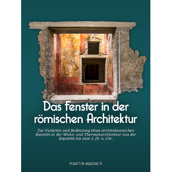 Das Fenster in der römischen Architektur (Paperback) bij Singel 344