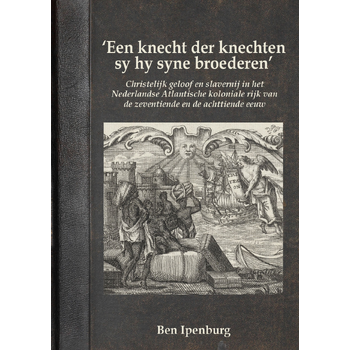 ‘Een knecht der knechten sy hy syne broederen’ (Paperback) bij Singel 344