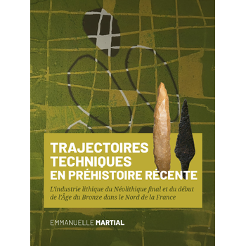 Trajectoires techniques en Préhistoire récente (Hardback) bij Singel 344