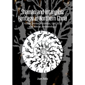 Shaman and Intangible Heritage in Northern China (Hardback) bij Singel 344