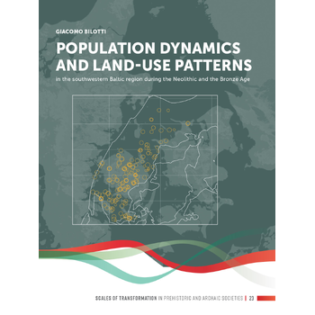 Population dynamics and land-use patterns in the southwestern Baltic region during the Neolithic and the Bronze Age (Paperback) bij Singel 344