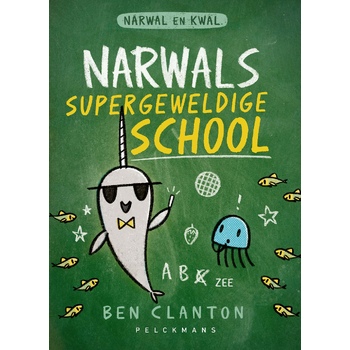 Narwals supergeweldige school (Hardback) bij Singel 344