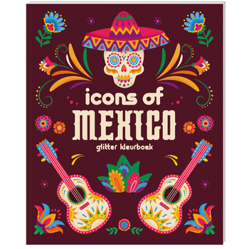 Glitter kleurboeken voor volwassenen - Icons of Mexico (Paperback) bij Singel 344