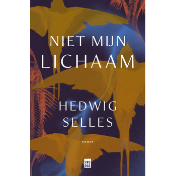 Niet mijn lichaam (Paperback) bij Singel 344