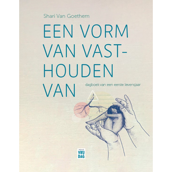 Een vorm van vasthouden van (Hardback) bij Singel 344