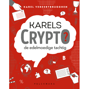 Karels Crypto: de edelmoedige tachtig (Paperback) bij Singel 344