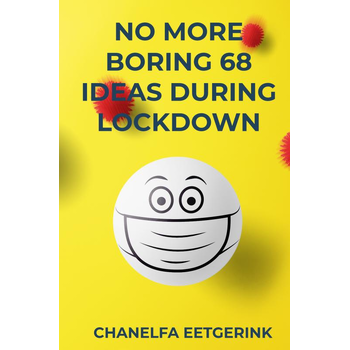 NO MORE BORING 68 IDEAS DURING LOCKDOWN (Paperback) bij Singel 344