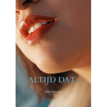 Altijd dat.. (Paperback) bij Singel 344