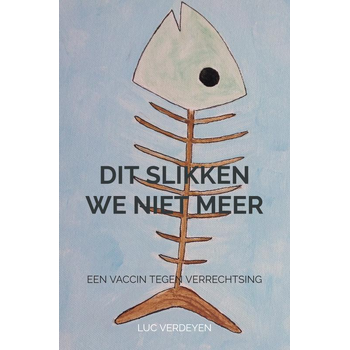 Dit slikken we niet meer (Paperback) bij Singel 344