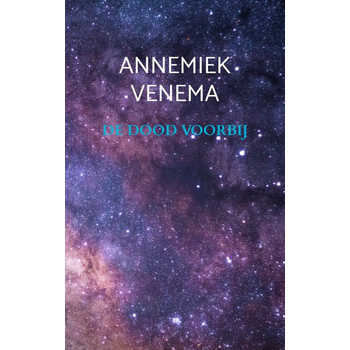 De dood voorbij (Paperback) van Annemiek Venema