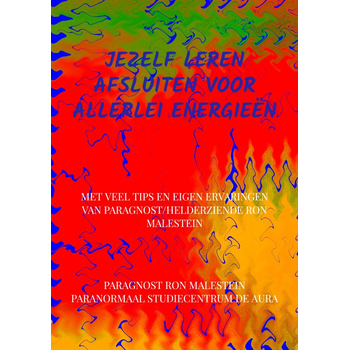 Jezelf leren afsluiten voor allerlei energieën (Paperback) bij Singel 344