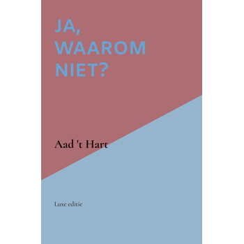 Ja, waarom niet? (Hardback) bij Singel 344