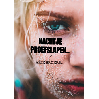 Nachtje proefslapen.. (Paperback) bij Singel 344