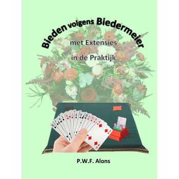 Bieden volgens Biedermeier met Extensies in de Praktijk (Hardback) bij Singel 344