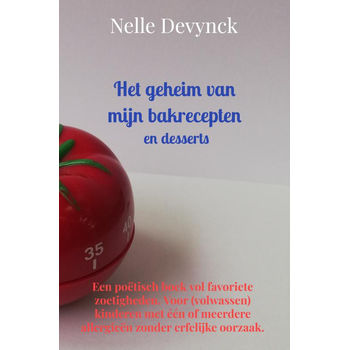 Het geheim van mijn bakrecepten en desserts (Paperback) bij Singel 344